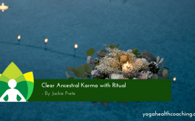 Clear Ancestral Karma with Ritual