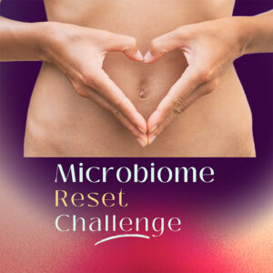 THE MICROBIOME RESET CHALLENGE